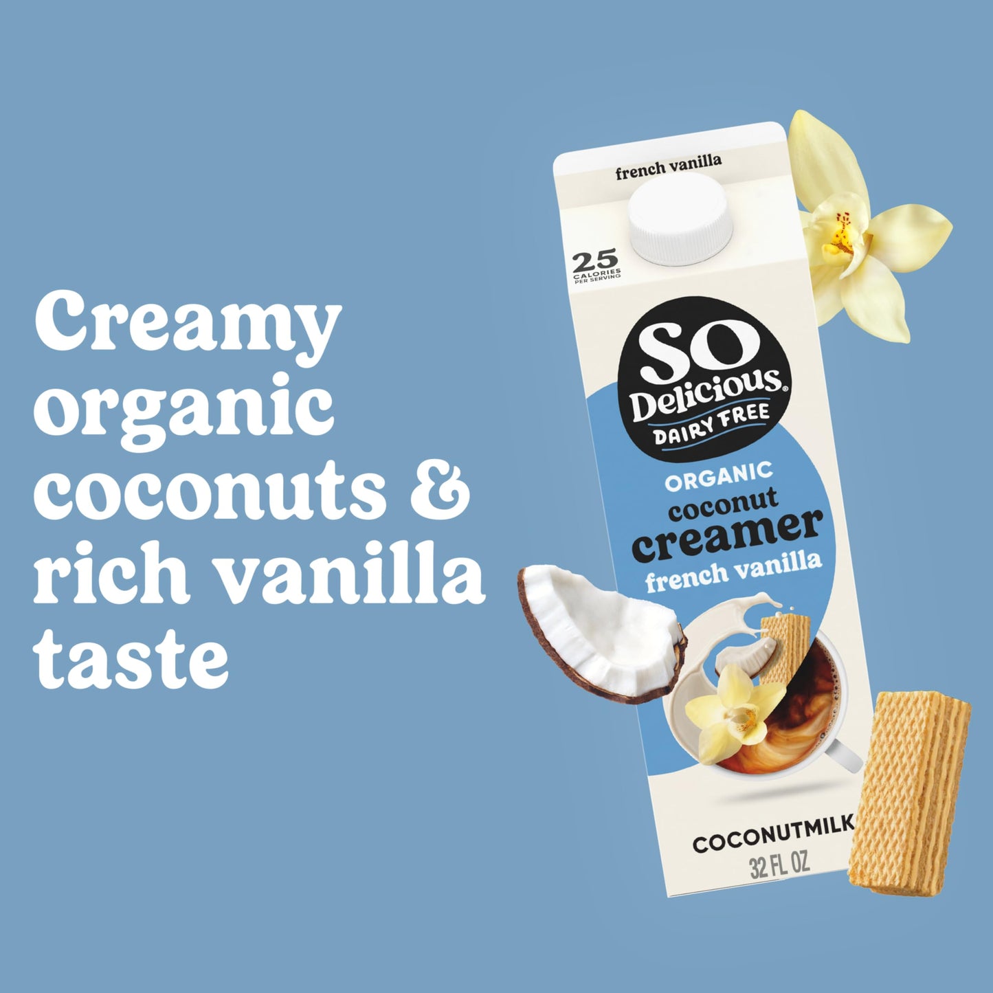 So Delicious Dairy Free Coconut Milk Creamer, French Vanilla, Vegan, Organic, Non-GMO, Creamy Plant Based Coffee Creamer, 32 FL OZ Carton