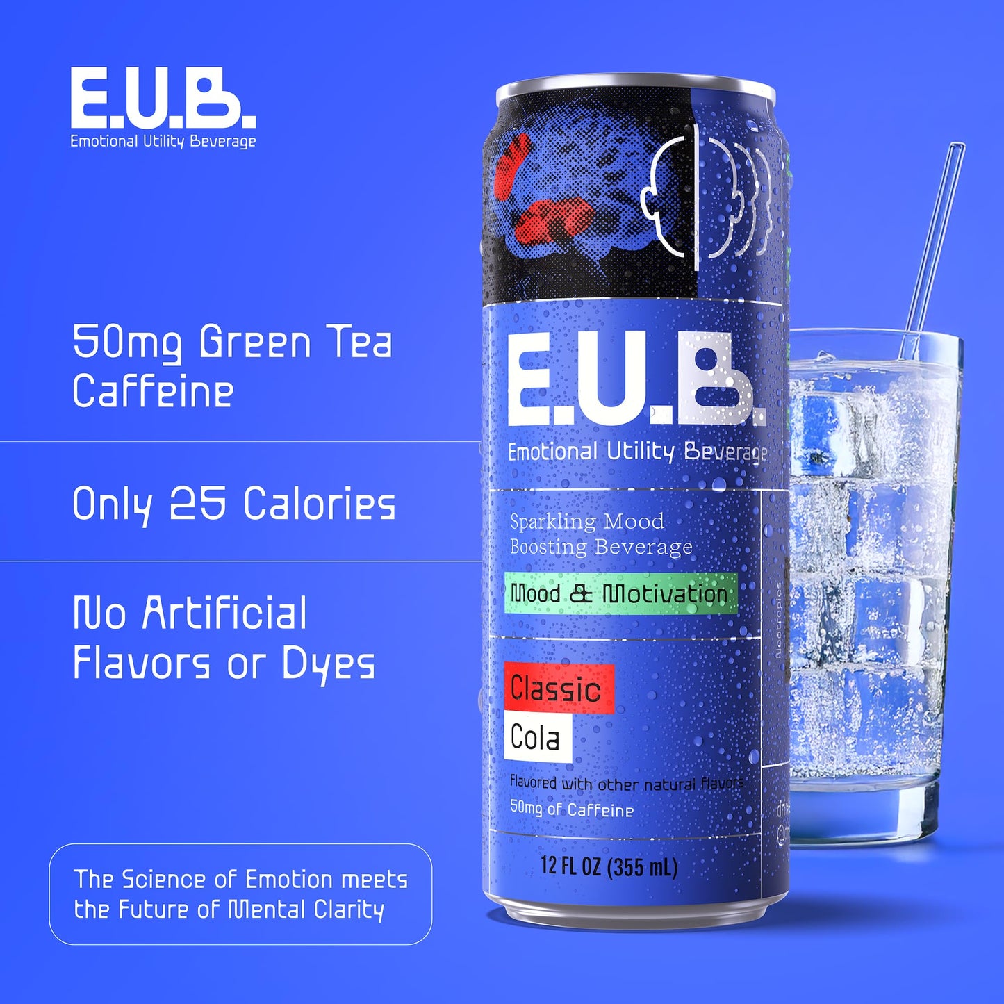 E.U.B. Classic Cola Sparkling Functional Beverage, 12oz Can, 50mg Caffeine, 25 Calories, with Nootropics & Adaptogens for Mood & Energy Support