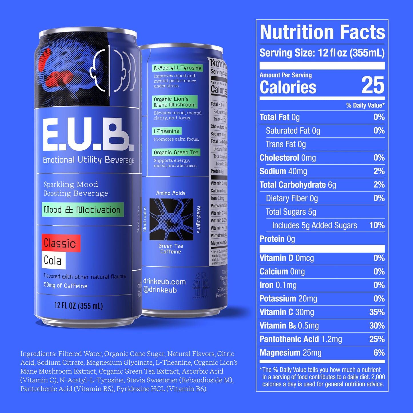 E.U.B. Classic Cola Sparkling Functional Beverage, 12oz Can, 50mg Caffeine, 25 Calories, with Nootropics & Adaptogens for Mood & Energy Support