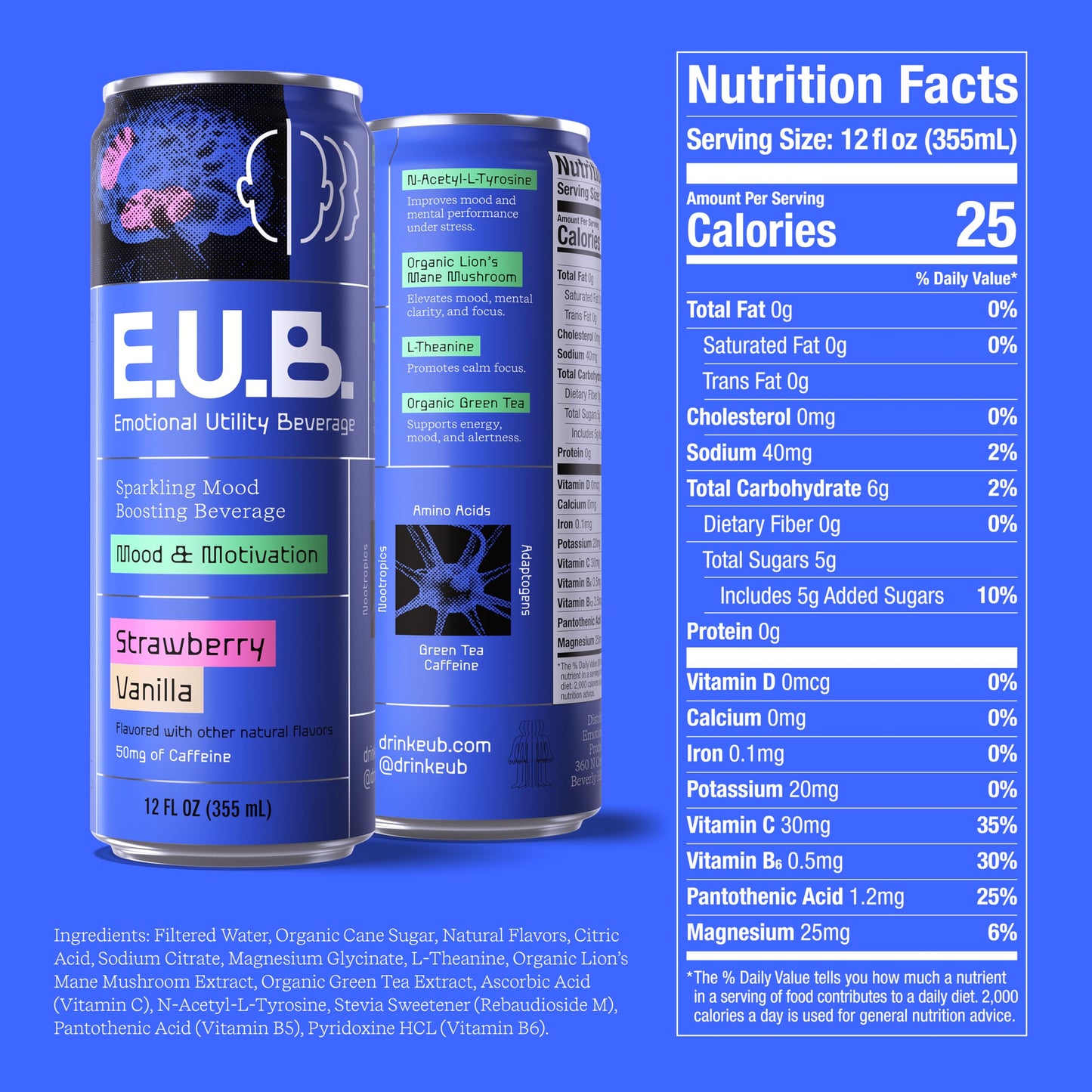 E.U.B. Strawberry Vanilla Sparkling Functional Beverage, 12oz Can, 50mg Caffeine, 25 Calories, with Nootropics & Adaptogens for Mood & Energy Support